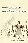 Our Endless Numbered Days by Claire Fuller