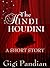 The Hindi Houdini (Jaya Jones Treasure Hunt Mystery #1.5)