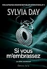 Si vous m'embrassez by Sylvia Day