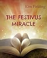 The Festivus Miracle by Kim Fielding