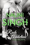 Rock Addiction by Nalini Singh