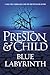 Blue Labyrinth by Douglas Preston