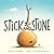 Stick and Stone (Stick and Stone, #1)