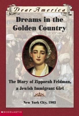 Dreams in the Golden Country by Kathryn Lasky