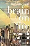 Brain On Fire by Susannah Cahalan