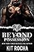 Beyond Possession (Beyond, #5.5)