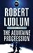 The Aquitaine Progression by Robert Ludlum