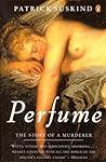 Perfume: The Story of a Murderer