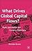 What Drives Global Capital Flows?: Myth, Speculation and Currency Diplomacy