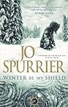 Winter Be My Shield (Children of the Black Sun, #1)