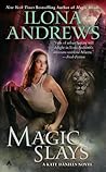 Magic Slays by Ilona Andrews