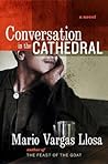 Conversation in the Cathedral by Mario Vargas Llosa