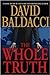 The Whole Truth by David Baldacci