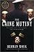 The Caine Mutiny