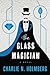 The Glass Magician (The Paper Magician, #2)