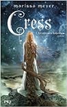 Cress by Marissa Meyer