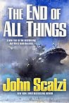 The End of All Things by John Scalzi