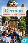 Lonely Planet German Phrasebook & Dictionary by Lonely Planet