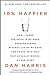 10% Happier by Dan   Harris