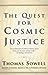 The Quest for Cosmic Justice