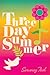 Three Day Summer