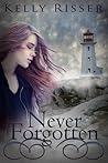 Never Forgotten by Kelly Risser