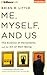 Me, Myself, and Us: The Science of Personality and the Art of Well-Being