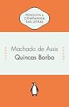 Quincas Borba by Machado de Assis