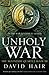 Unholy War (Moontide Quartet, #3)