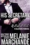 His Secretary by Melanie Marchande