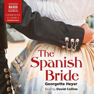 The Spanish Bride by Georgette Heyer