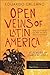 Open Veins of Latin America...