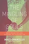 The Mingling of Souls by Matt Chandler