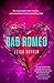 Bad Romeo (Starcrossed, #1)