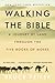 Walking the Bible by Bruce Feiler