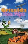 Griselda Takes Flight (Bright's Pond #3)