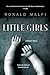 Little Girls by Ronald Malfi