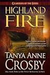 Highland Fire by Tanya Anne Crosby