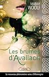 Les brumes d'Avallach by Marah Woolf