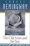 The Old Man and the Sea by Ernest Hemingway