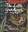 The Little Gardener by Emily Hughes