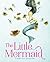 The Little Mermaid: A Fairy Tale Adventure (Fairy Tale Adventures)