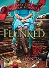 Flunked by Jen Calonita