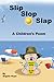 Slip Slop Slap