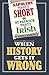 Napoleon Wasn't Short (& St Patrick Wasn't Irish): When History Gets it Wrong