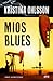 Mios blues (Martin Benner, #2)