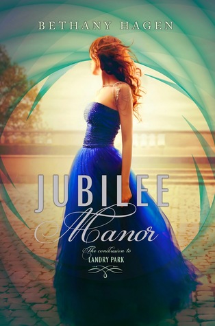 Jubilee Manor by Bethany Hagen