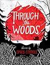 Through the Woods by Emily Carroll