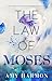 The Law of Moses (The Law of Moses, #1)