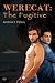 The Fugitive (Werecat, #3)